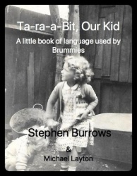 Ta Ra a Bit, Our Kid - A little book of language used by Brummies