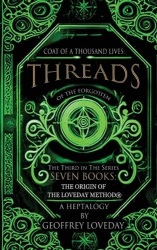 Coat of a Thousand Lives, Threads of the Forgotten - The Origin of The Loveday Method: