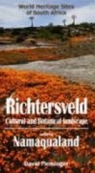 Richtersveld Cultural and Botanical Landscape: Including Namaqualand