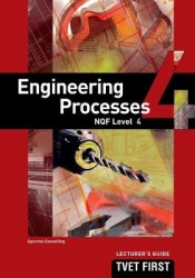 Engineering Processes NQF4 Lecturer's Guide