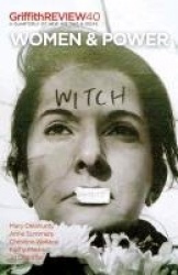 Griffith Review 40: Women&Power
