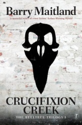 Crucifixion Creek - The Belltree Trilogy (Book One)