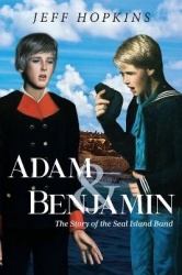 Adam & Benjamin - The Story of the Seal Island Band