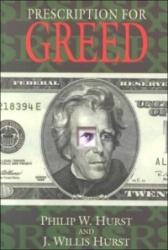 Prescription for Greed