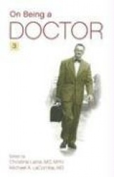 On Being a Doctor, Volume 3