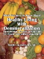 Healthy Living with Demineralization