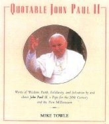 Quotable John Paul II