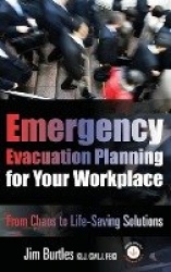 Emergency Evacuation Planning for Your Workplace - From Chaos to Life-Saving Solutions