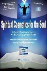 Spiritual Cosmetics for the Soul - Devotionals Designed Especially for Hebrew Ysraylite Women (Small Edition) - Yahweh's Top Bea