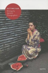 Setting Sun - Writings by Japanese Photographers
