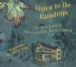 Listen to the Raindrops: Featuring the Storm Song