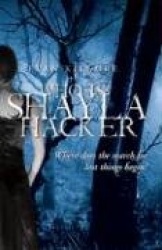 Who Is Shayla Hacker?