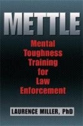 Mettle - Mental Toughness Training for Law Enforcement