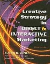 Creative Strategy in Direct&Interactive Marketing