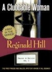 A Clubbable Woman: Dalziel&Pascoe #1