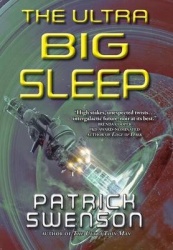 The Ultra Big Sleep