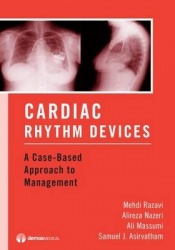 Cardiac Rhythm Devices - A Case-Based Approach to Management