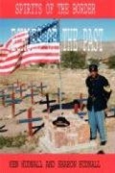 Spirits of the Border - Echoes of the Past