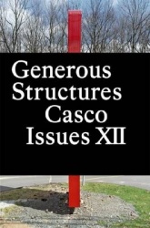 Casco Issues XII – Generous Structures