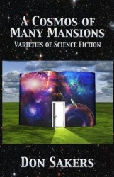 A Cosmos of Many Mansions: Varieties of Science Fiction