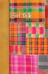 Girl Talk: A Friendship Journal