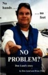 No Hands, No Feet, No Problem ?