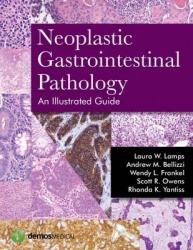 Neoplastic Gastrointestinal Pathology - An Illustrated Guide