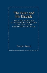 The Saint and the Disciple - Cardinal John Henry Newman, the Reverend George Dudley Ryder and the Catholic Revival in Nineteenth