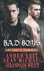 Bad Boys - Gay Erotic Romance