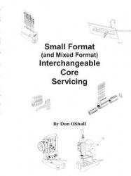 Small Format (and Mixed Format) Interchangeable Core Servicing