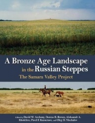 A Bronze Age Landscape in the Russian Steppes - The Samara Valley Project