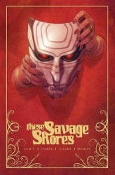 These Savage Shores - The Complete Series