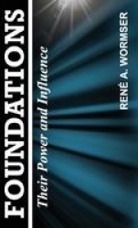 Foundations - Their Power and Influence