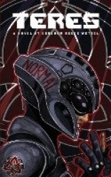 Teres - A Novel by Gershom Reese Wetzel