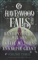 Havenwood Falls High Volume Three - A Havenwood Falls High Collection