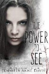 The Power to See
