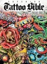 Tattoo Bible - Book One