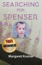 Searching For Spenser - A Mother's Journey Through Grief