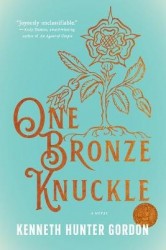 One Bronze Knuckle - A Novel
