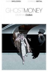 Ghost Money - Death in Dubai