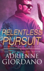Relentless Pursuit - A Romantic Suspense Series