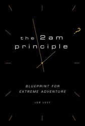 The 2 Am Principle - Discover the Science of Adventure