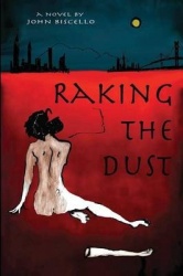 Raking the Dust