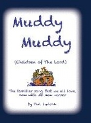 Muddy Muddy - Children of The Lord