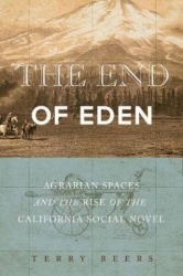 The End of Eden - Agrarian Spaces and the Rise of the California Social Novel