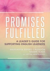 Promises Fulfilled: A Leader's Guide for Supporting English Learners