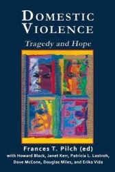 Domestic Violence - Tragedy and Hope