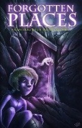 Forgotten Places
