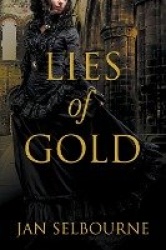 LIES OF GOLD