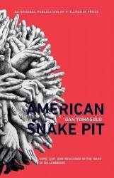 American Snake Pit - Hope, Grit, and Resilience in the Wake of Willowbrook